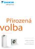 Přirozená. olba BROŽURA PRO INSTALAČNÍ TECHNIKY DAIKIN ALTHERMA NÍZKOTEPLOTNÍ TEPELNÉ ČERPADLO