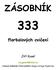 ZÁSOBNÍK. florbalových cvičení. Jiří Kysel. oxygenum@email.cz komise mládeže Jihočeského kraje a kraje Vysočina