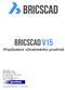 BRICSCAD V15. Přizpůsobení uživatelského prostředí