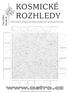 KOSMICKÉ ROZHLEDY. www.astro.cz VĚSTNÍK ČESKÉ ASTRONOMICKÉ SPOLEČNOSTI. Číslo 2/2012. Ročník 50. Samostatně neprodejná příloha časopisu Astropis