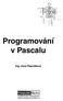 Programování v Pascalu. Ing. Jana Pšenčíková