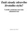 Znáš zásady zdravého životního stylu? Výsledky průzkumu mezi žáky základních škol