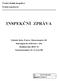 INSPEKČNÍ ZPRÁVA. Základní škola, Praha 4, Meteorologická 181. Meteorologická 181, 142 00 Praha 4 - Libuš. Identifikátor školy: 600 037 134