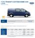 FORD TRANSIT CUSTOM KOMBI VAN CENÍK 5-6místný vůz, bez přepážky