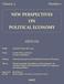 NEW PERSPECTIVES ON POLITICAL ECONOMY