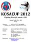 KOSACUP 2012 Fighting, Freestyle karate, ADK