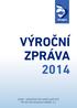 VÝROČNÍ ZPRÁVA 2014 SDMO - SDRUŽENÍ PRO KOMPLEXNÍ PÉČI PŘI DĚTSKÉ MOZKOVÉ OBRNĚ, Z.S.