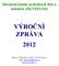 Sdružení klubů neslyšících dětí a mládeže (SKNEDAM) VÝROČNÍ ZPRÁVA 2012