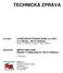 TECHNICKÁ ZPRÁVA. ZATEPLENÍ BYTOVÉHO DOMU č.p.738-9 ul. U Školky, 264 01 Sedlčany katastr. úz. Sedlčany, č.parcely: 1084/9, 1084/10