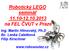 Robotický LEGO seminář 11.10-12.10.2013 na FEL ČVUT v Praze