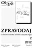 ZPRAVODAJ. ého sdružení uživatelů TEXu Zpravodaj Československého sdružení uživatelů TEXu Zpra 2 2012 ISSN 1211-6661 ISSN 1213-8185