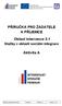 PŘÍRUČKA PRO ŽADATELE A PŘÍJEMCE. Oblast intervence 3.1. Aktivita A