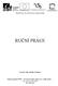 RUČNÍ PRÁCE. Vytvořila: Mgr.Jindřiška Ženíšková