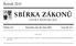 SBÍRKA ZÁKONŮ. Ročník 2015 ČESKÁ REPUBLIKA. Částka 114 Rozeslána dne 26. října 2015 Cena Kč 111, O B S A H :