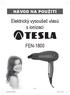 NÁVOD NA POUŽITÍ. Elektrický vysoušeč vlasů s ionizací FEN-1800. strana 1. navod_tesla CZ303.indd 1 9.3.2009 13:14:48