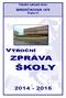 Fakultní základní škola. BRDIČKOVA 1878 Praha 13 VÝROČNÍ ZPRÁVA ŠKOLY