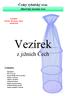 Vezírek. z jižních Čech. Český rybářský svaz. Jihočeský územní svaz. Z obsahu: č.3/2014 červen, červenec, srpen ročník XVII