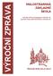 VÝROČNÍ ZPRÁVA MALOSTRANSKÁ ZÁKLADNÍ ŠKOLA. fakultní škola pedagogické fakulty UK fakultní škola přírodovědecké fakulty UK