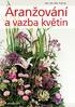 Jan van der Kamp. Aranžování. a vazba květin. titul. Grada Publishing