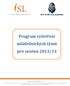 Program vyšetření mládežnických týmů pro sezónu 2013/14