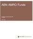 ABN AMRO Funds. Neauditovaná pololetní zpráva 2007 31.10.2007. Česká verze