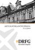 Činnosti a cíle. DRFG a.s. DRFG ENERGY s.r.o. Teplárna Šternberk SE. DRFG Real Estate. DRFG Invest II. s.r.o. Traxial - alfa s.r.o. ProStorage s.r.o.