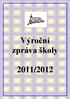 Výroční zpráva školy 2011/2012