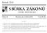 SBÍRKA ZÁKONŮ. Ročník 2015 ČESKÁ REPUBLIKA. Částka 36 Rozeslána dne 15. dubna 2015 Cena Kč 228, O B S A H :