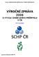 SVAZ CHEMICKÉHO PRŮMYSLU ČESKÉ REPUBLIKY VÝROČNÍ ZPRÁVA 2006 O VÝVOJI CHEMICKÉHO PRŮMYSLU V ČR
