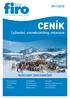 CENÍK. Lyžování, snowboarding, relaxace 2011/2012 NAŠE CENY JSOU KONEČNÉ RAKOUSKO SLOVINSKO ITÁLIE FRANCIE ANDORRA ŠPANĚLSKO ŠVÝCARSKO NĚMECKO