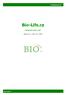 Produktový list PRODUKTOVÝ LIST. (platný od 1. 1. 2010-30. 6. 2010) Bio-Life.cz