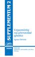 SUPPLEMENTUM 2. Vzpomínky na přerovské ghetto. Ignaz Briess. Sborník Státního okresního archivu Přerov