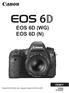 EOS 6D (WG) EOS 6D (N)