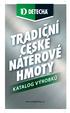 TRADIČNÍ ČESKÉ NÁTĚROVÉ HMOTY KATALOG VÝROBKŮ. www.detecha.cz