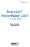 Microsoft. PowerPoint 2007. nejen pro školy. Karel Klatovský Pavel Navrátil. Vzdìlávání, které baví www.computermedia.cz