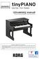 Uživatelský manuál Děkujeme za zakoupení digitálního toy piana Korg tinypiano.