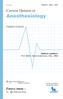 Anesthesiology. Current Opinion in ČESKÉ VYDÁNÍ. Vedoucí redaktor: Prof. MUDr. Karel Cvachovec, CSc., MBA. Ročník 2 číslo 1 2011