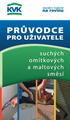 Obsah. Sanace. Štuky. Orientační vydatnost jednoho pytle směsi při doporučené vrstvě