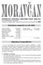 Informaãní zpravodaj Obecního úfiadu Morávka www.beskydy.cz/moravka V Morávce 10. dubna 2003 ã. 4/2003. Schválený rozpočet na rok 2003