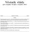 Věstník vlády. pro orgány krajů a orgány obcí. Ročník 4 Vydán dne 29. září 2006 Částka 5 OBSAH