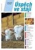 Úspěch ve stáji SILÁŽOVÁNÍ SKOT PRASATA ZDRAVÍ KONĚ. Odborný časopis pro moderní chov zvířat a výživu. 1. prosince 2003, číslo 3/2003
