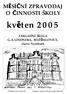 MĚSÍČNÍ ZPRAVODAJ O ČINNOSTI ŠKOLY. květen 2005. ZÁKLADNÍ ŠKOLA G.A.LINDNERA, ROŽĎALOVICE, okres Nymburk