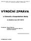 VÝROČNÍ ZPRÁVA o činnosti a hospodaření školy