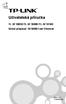 Uživatelská p íru ka. TL-SF1005D/TL-SF1008D/TL-SF1016D Stolní p epína 10/100M Fast Ethernet REV1.0.0 7106500589