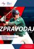 PRAVODAJ. 05 2015 září. MS Juniorů Nové rozdělení regionů ČBA 2016 Little League. ČESKÁ BASEBALLOVÁ ASOCIACE www.baseball.cz