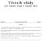 Věstník vlády. proorgánykrajů aorgányobcí. Ročník 10 Vydán dne 28. května 2012 Částka 3 OBSAH