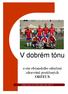 V dobre m tonu. e-zin obc anskeho sdruzenı zdravotný postizenych ORFEUS. roc nık c tvrty, rok 2006, mýsıc zarı, cıslo 5