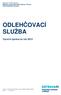 Statutární město Ostrava Městský obvod Moravská Ostrava a Přívoz úřad městského obvodu ODLEHČOVACÍ SLUŽBA. Výroční zpráva za rok 2012