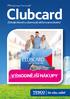 Přihlašovací formulář. Clubcard. Získejte ihned a zdarma již aktivovanou kartu! VÝHODNĚJŠÍ NÁKUPY