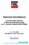 TISKOVÉ INFORMACE. o účasti města Ostravy a Moravskoslezského kraje na 17. ročníku veletrhu EXPO REAL. 6. 8. 10. 2014 New Munich Trade Fair Centre